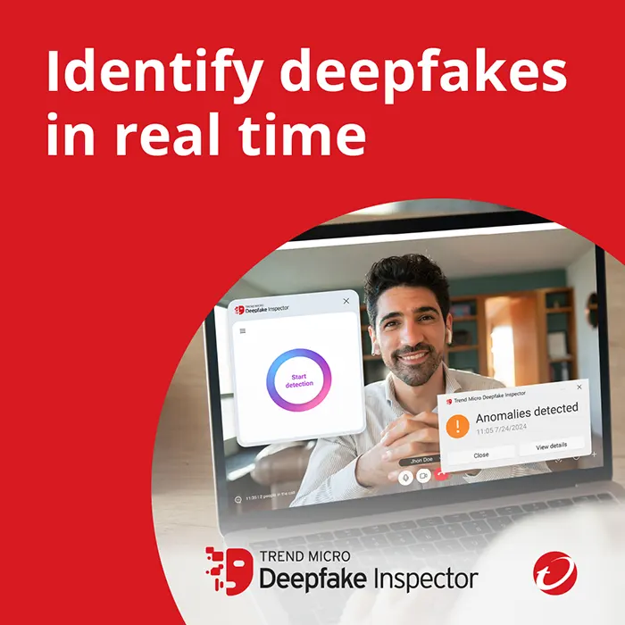 Picture of an ongoing video call on a laptop with texts 'Anomalies detected' and 'Identify deepfakes in real time' promoting the free Trend Micro Deepfake Inspector