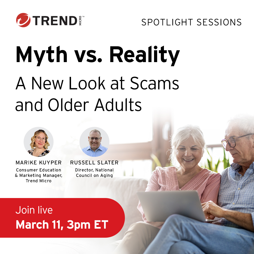 Trend Micro Spotlight Sessions webinar banner - Myth vs. Reality A new look at scams and older adults